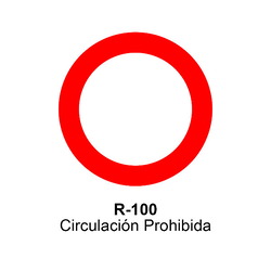 R-100 Circulación prohibida Señales DEFINITIVAS ( Fondo blanco )