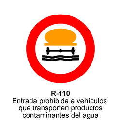 R-110 Entrada prohibida a vehículos que transporten productos contaminantes del agua Señales DEFINITIVAS ( Fondo blanco )
