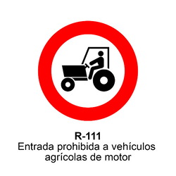 R-111 Entrada prohibida a vehículos agrícolas de motor  <p class="new_señal"> NUEVA </p> Señales DEFINITIVAS ( Fondo blanco )