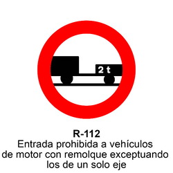 R-112 Entrada prohibida a vehículos de motor con remolque, que no sean un semiremolque o un remolque de un solo eje Señales DEFINITIVAS ( Fondo blanco )