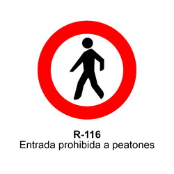 R-116 Entrada prohibida a peatones Señales DEFINITIVAS ( Fondo blanco )