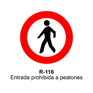 R-116 Entrada prohibida a peatones