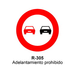 R-305 Adelantamiento prohibido Señales DEFINITIVAS ( Fondo blanco )