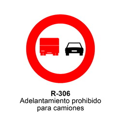 R-306 Adelantamiento prohibido para camiones Señales DEFINITIVAS ( Fondo blanco )