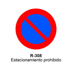 R-308 Estacionamiento prohibido Señales DEFINITIVAS ( Fondo blanco )