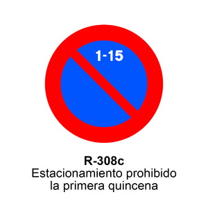 R-308c Estacionamiento prohibido la primera quincena