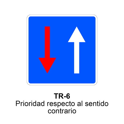 Señal MOPU acero de Prioridad Señales de Prioridad