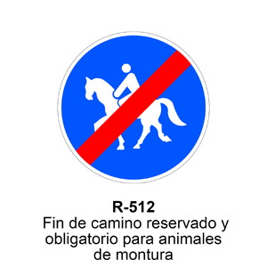 R-512 Fin de camino reservado y obligatorio para animales de montura