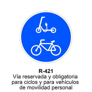 R-421 Via reservada y obligatoria para ciclos y para vehículos de movilidad personal