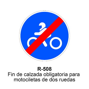 R-508 Fin de calzada obligatoria para motocicletas de dos ruedas