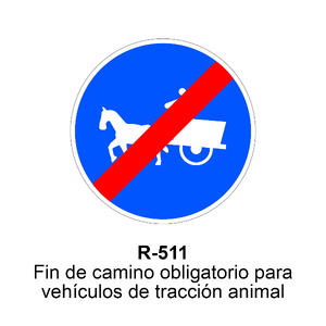 R-511 Fin de camino obligatorio para vehículos de tracción animal