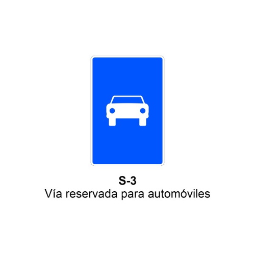 S-3 Vía reservada para automóviles
