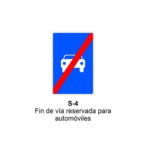 S-4 Fin de vía reservada para automóviles