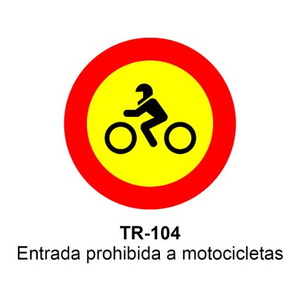 TR-104 Entrada prohibida a motocicletas