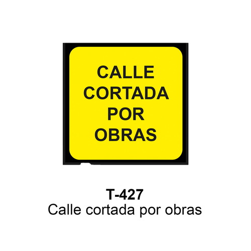 Señales económicas cuadradas de L50cm definitivas y de obra Señales indicaciones generales