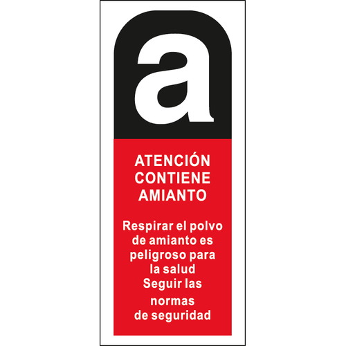 Cartel señalizador para peligro por amianto. Señal advertencia de peligro de sustancias con amianto cercanas. Cartel con texto "Contiene amianto" fabricadas en PE blanco de 1mm, vinilo adhesívo o aluminio de 0,8mm con serigrafia o impresión digi