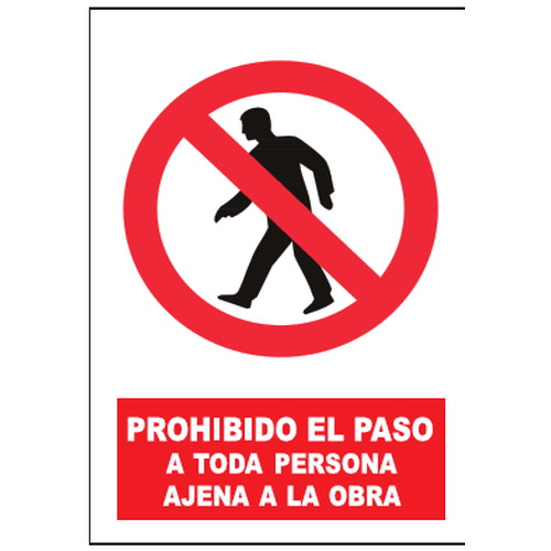 Señales de prohibición. Disponibles en poliestireno blanco de 1mm, vinilo adhesivo y aluminio blanco de 0,8mm. Medidas: 210x290mm, 300x400mm, 400x600mm.