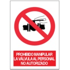 SP860 Prohibido manipular la válvula al personal no autorizado