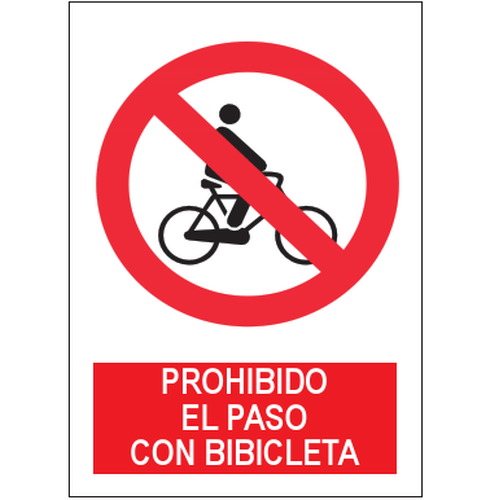 Señales de prohibición. Disponibles en poliestireno blanco de 1mm, vinilo adhesivo y aluminio blanco de 0,8mm. Medidas: 210x290mm, 300x400mm, 400x600mm.