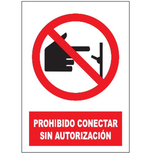 Señales de prohibición. Disponibles en poliestireno blanco de 1mm, vinilo adhesivo y aluminio blanco de 0,8mm. Medidas: 210x290mm, 300x400mm, 400x600mm.